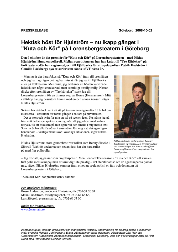 Hektisk höst för Hjulström – nu ikapp gänget i ”Kuta och Kör” på Lorensbergsteatern i Göteborg