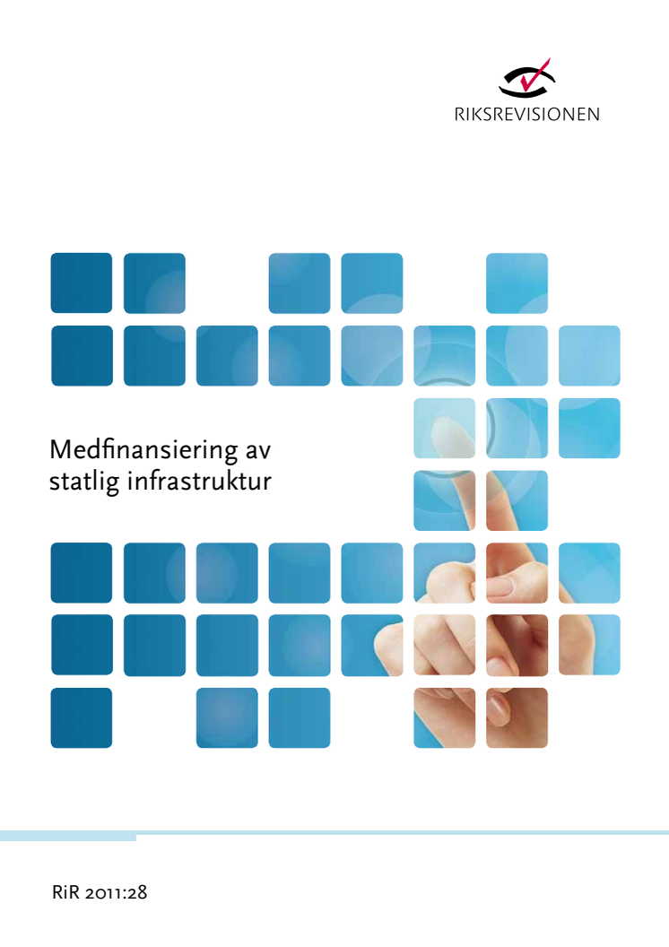 Medfinansiering av statlig infrastruktur - Riksrevisionens rapport