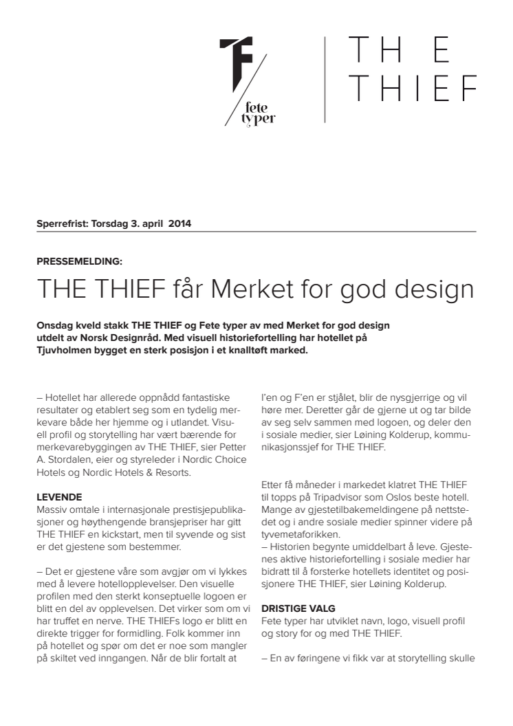 THE THIEF fikk Merket for god design