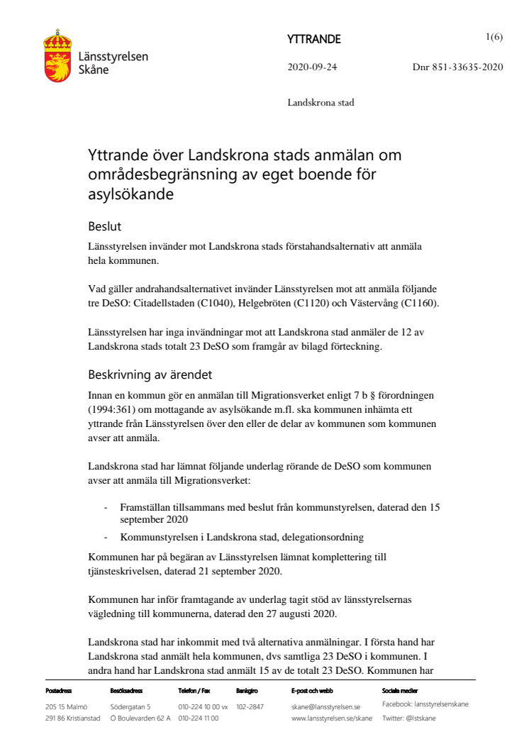 Yttrande över Landskronas anmälan