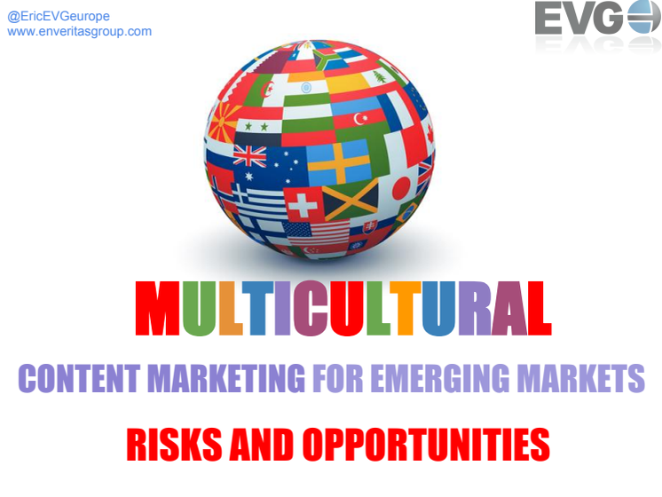Multicultural content marketing and emerging markets, Risks and Opportunities - AdTech London Presentation September 2013