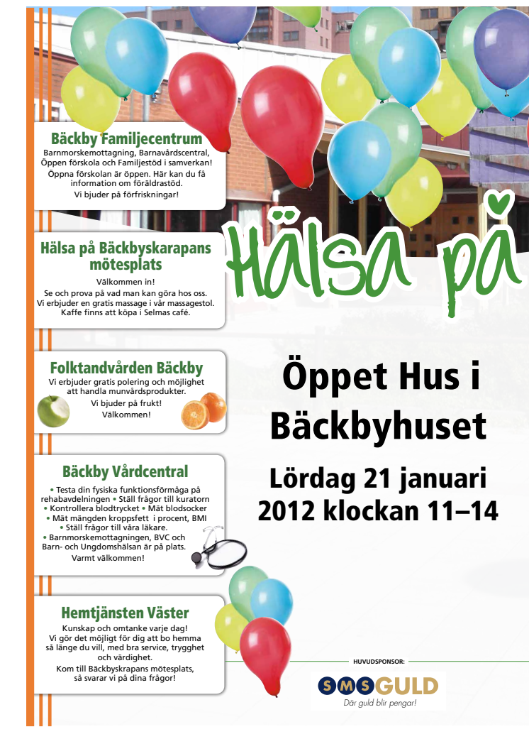 Program för Öppet Hus i Bäckbyhuset den 21 januari 2012