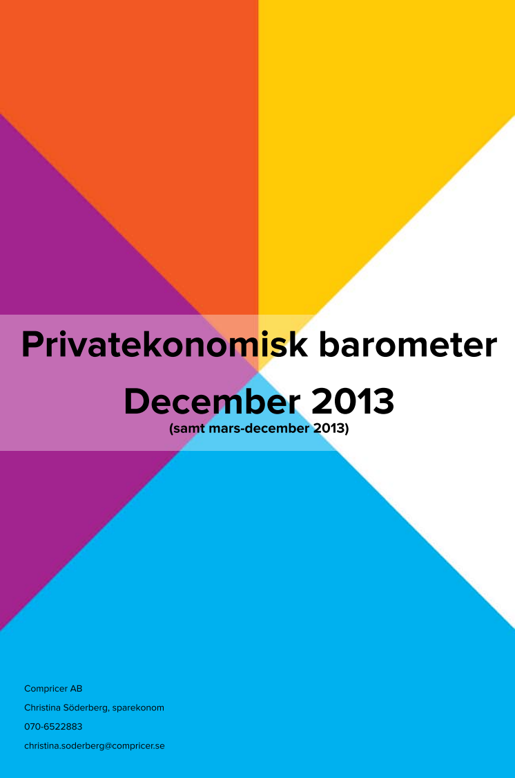 Privatekonomisk barometer december 2013 (inklusive mars-december)