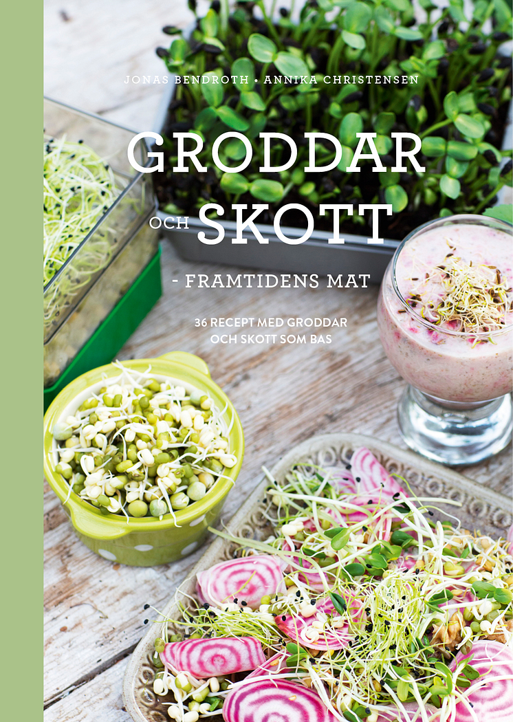 Groddar och Skott - framtidens mat