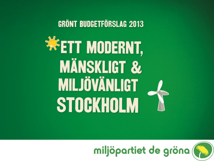 PP: Miljöpartiets skuggbudget 2013