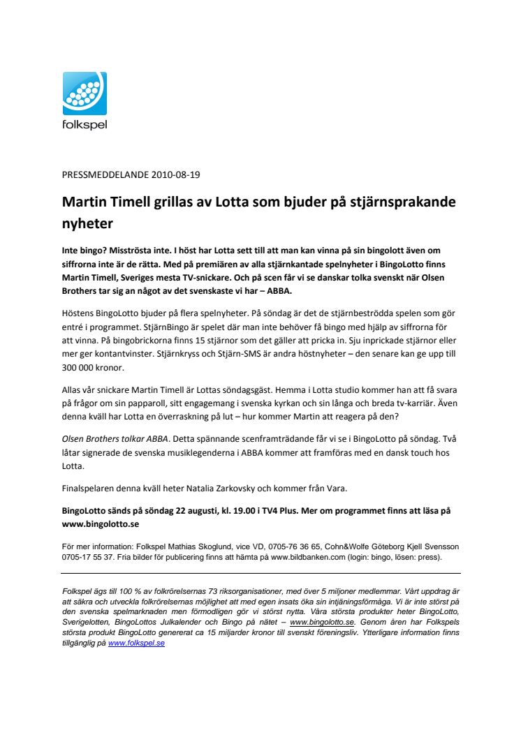 Martin Timell grillas av Lotta som bjuder på stjärnsprakande nyheter 
