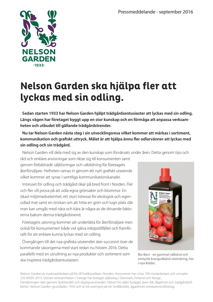 Nelson Garden ska hjälpa fler att lyckas med sin odling.