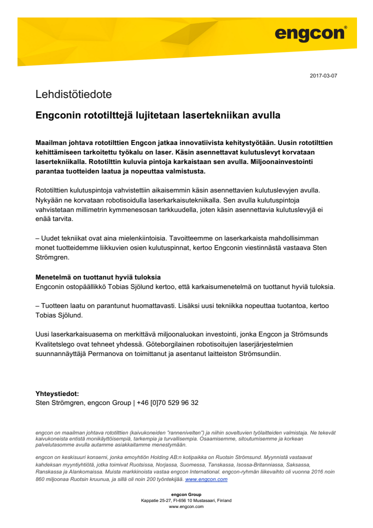 Engconin rototilttejä lujitetaan lasertekniikan avulla