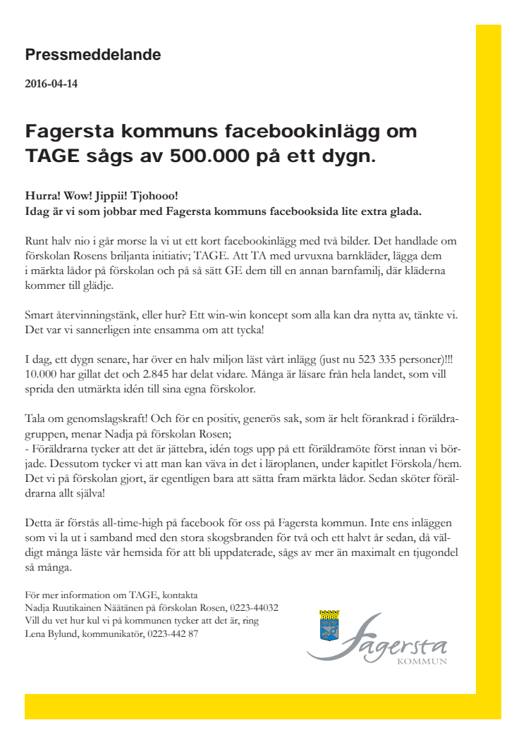Över 550.000 såg Fagersta kommuns facebookinlägg om TAGE. 