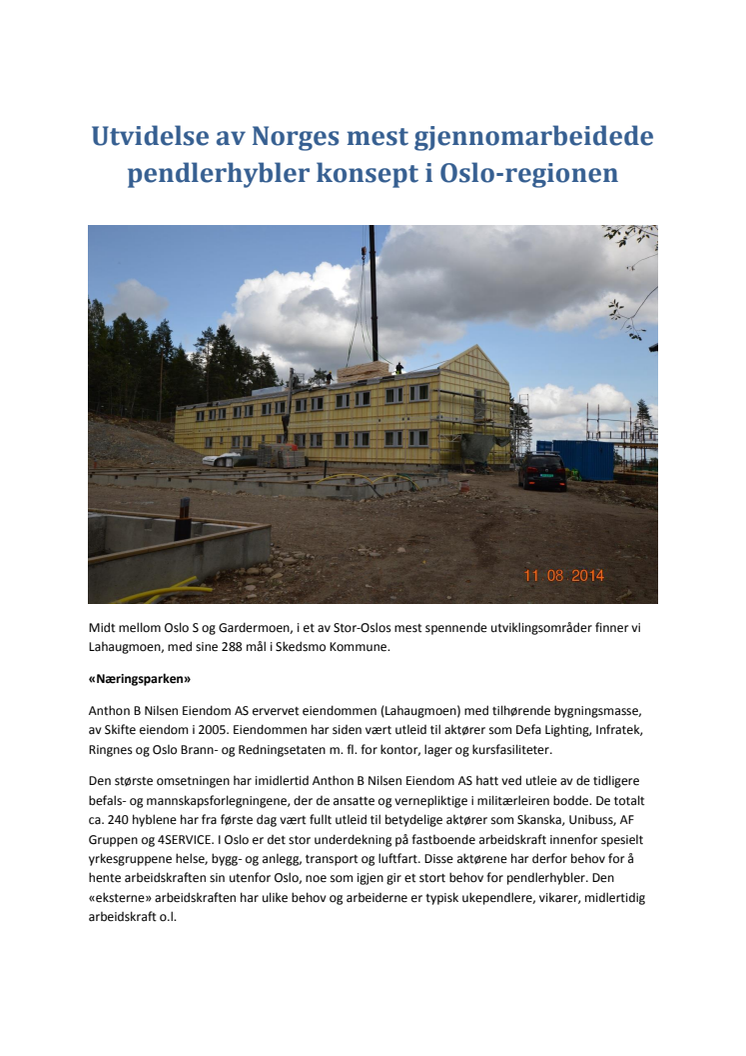Utvidelse av Norges mest gjennomarbeidede pendlerhybler konsept i Oslo-regionen
