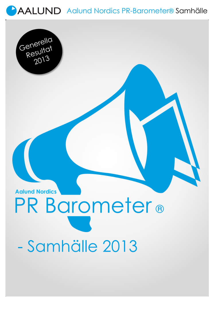 Generella resultat från 2013 års PR-Barometer Samhälle