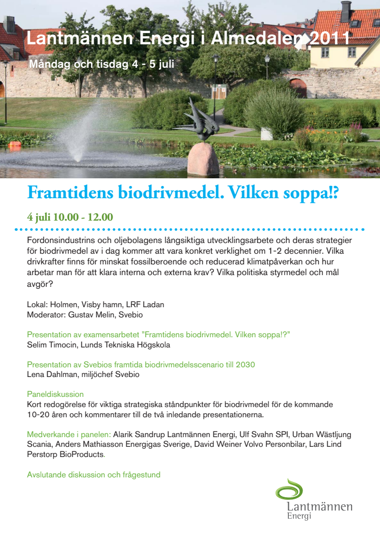 Framtidens biodrivmedel. Vilken soppa!?