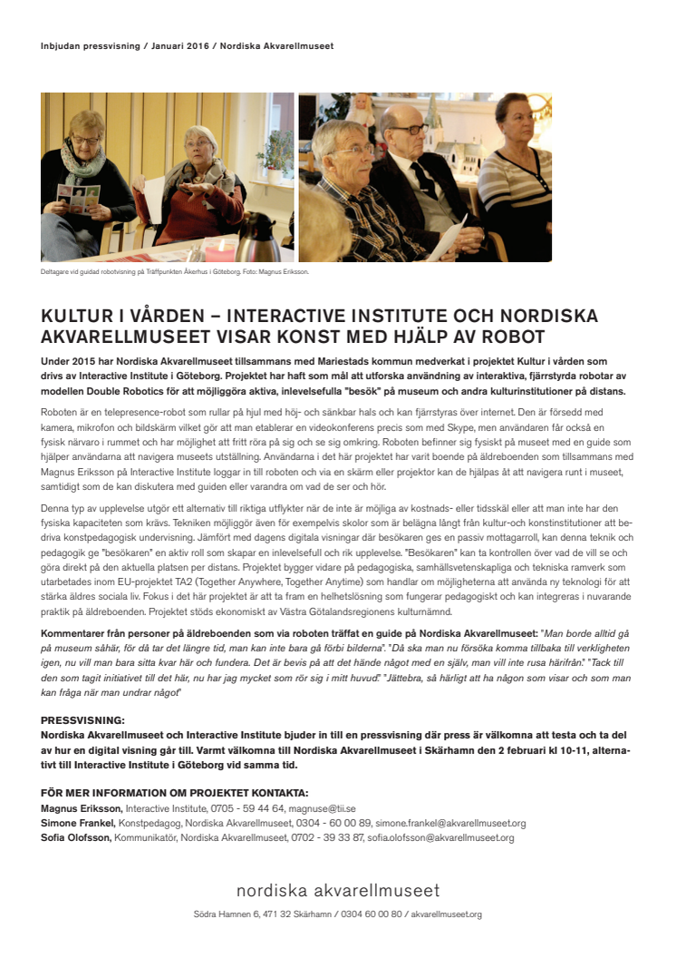 Nordiska Akvarellmuseet och Interactive Institute visar konst med hjälp av robot