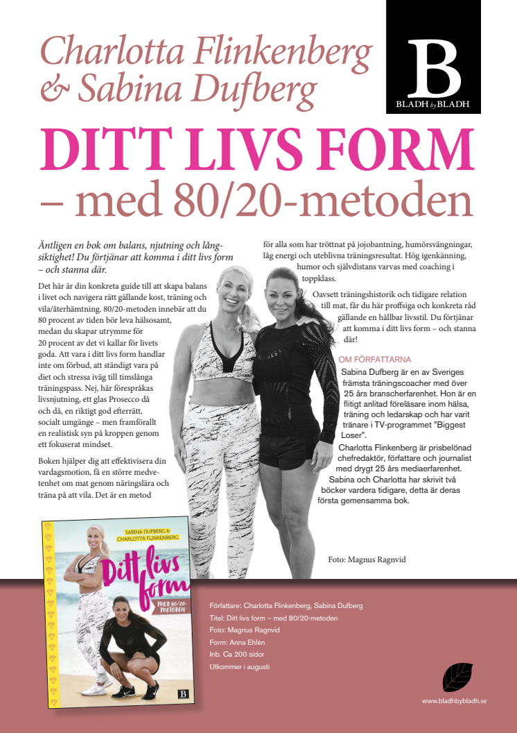 Nu släpper Sabina Dufberg och Charlotta Flinkenberg boken Ditt livs form - med 80/20-metoden