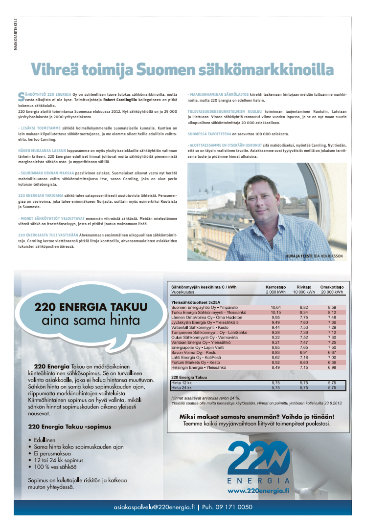 29.6.2013 220 Energia Oy - Iltasanomat 29.6.2013 - Suomen edullisin sähkö!