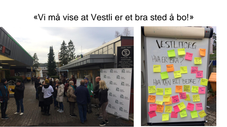 Stort engasjement for Vestli torg