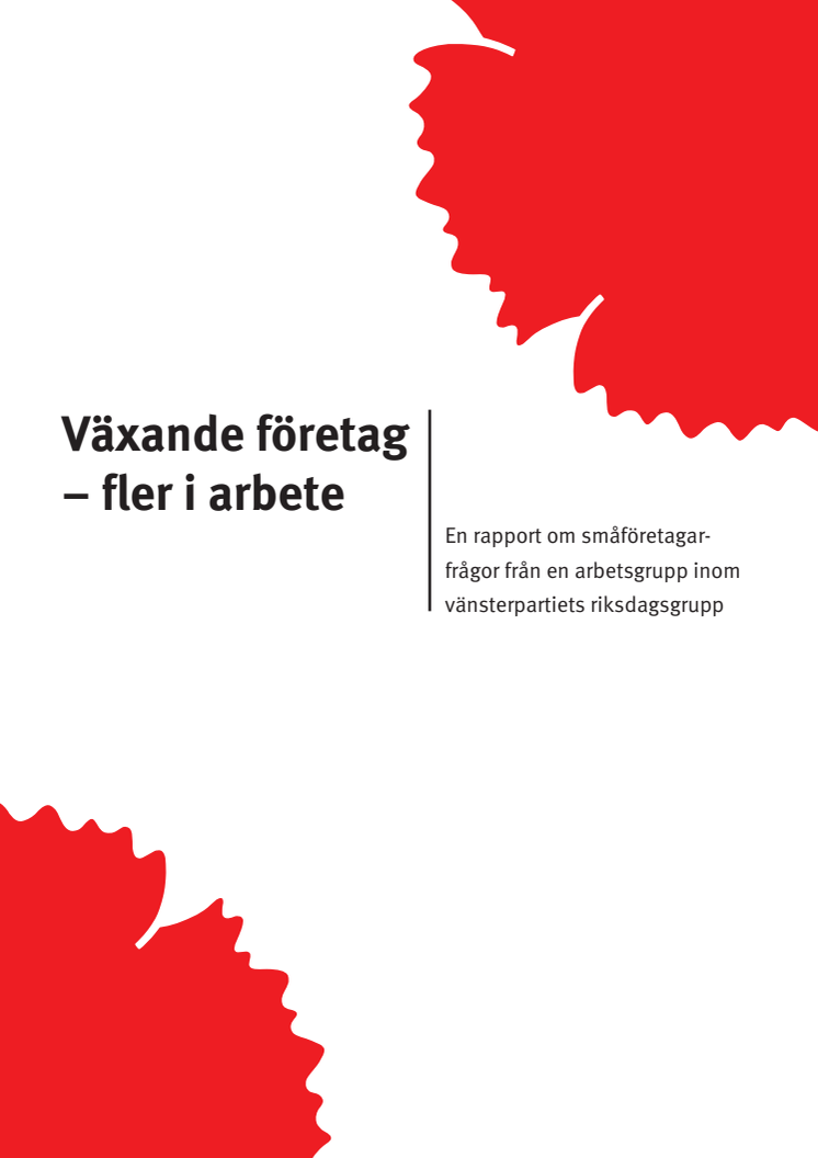 Vänsterpartiet satsar på små- och medelstora företag