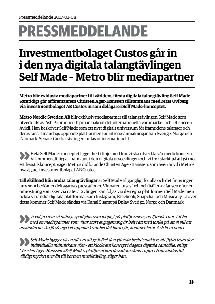 Investmentbolaget Custos går in i den nya digitala talangtävlingen Self Made – Metro blir mediapartner