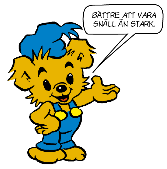 Bamse bättre snäll än stark