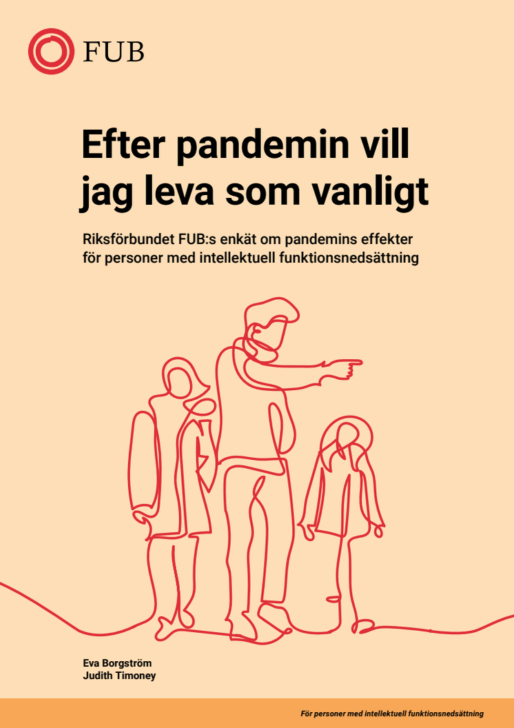 FUB:s rapport Efter pandemin vill jag leva som vanligt.pdf