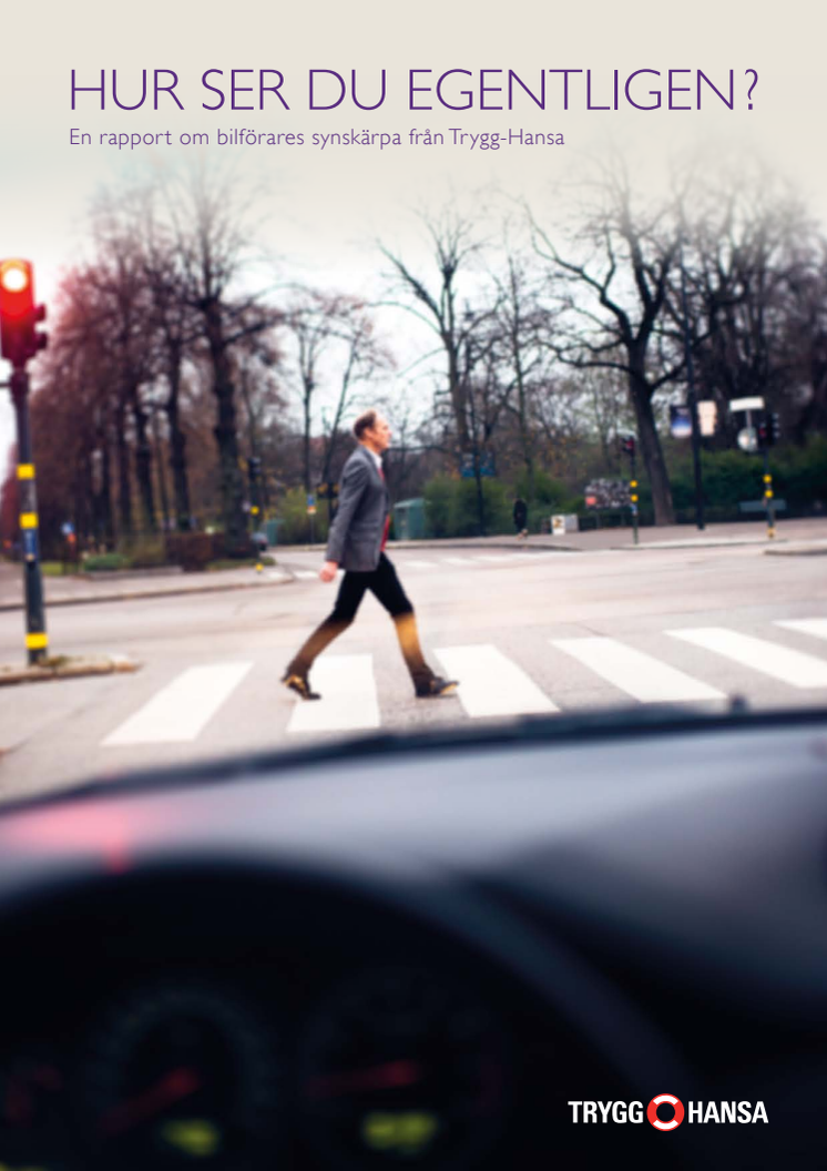 Bilister med allvarliga synfel är livsfarliga i trafiken 