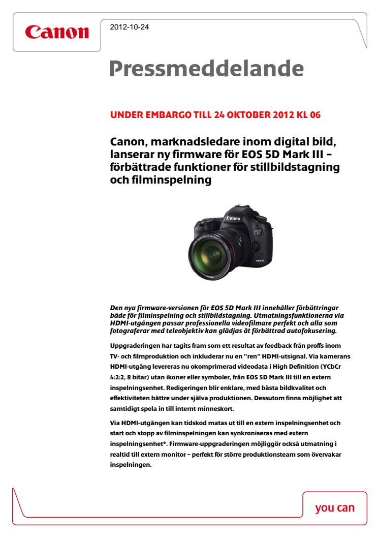 Canon, marknadsledare inom digital bild, lanserar ny firmware för EOS 5D Mark III – förbättrade funktioner för stillbildstagning och filminspelning 