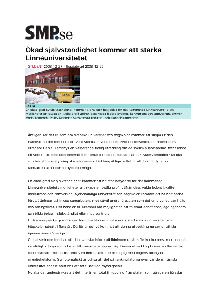 Ökad självständighet kommer att stärka Linnéuniversitetet