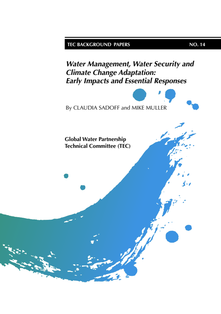Background Paper No. 14 - "Water Management, Water Security and Climate Change Adaptation: Early Impacts and Essential Responses"