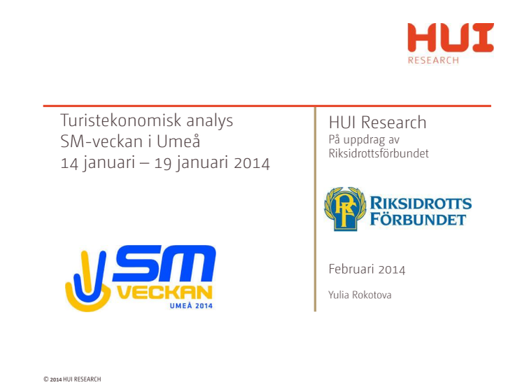 Turistekonomisk analys SM-veckan i Umeå 2014