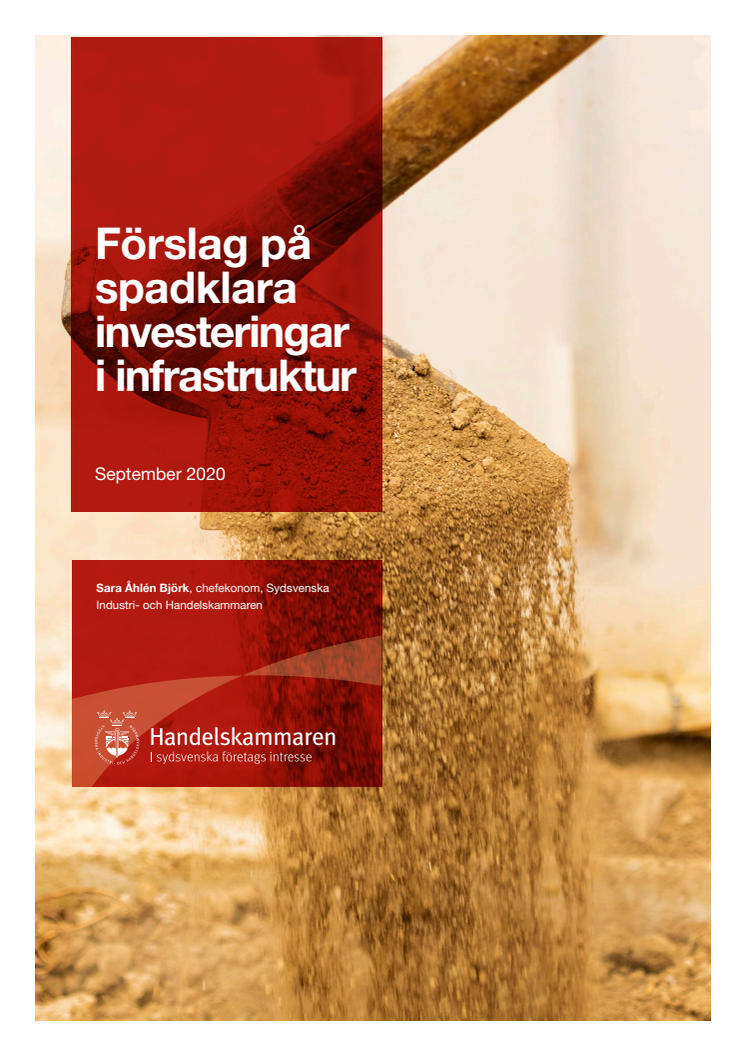 Förslag på spadklara investeringar i infrastruktur