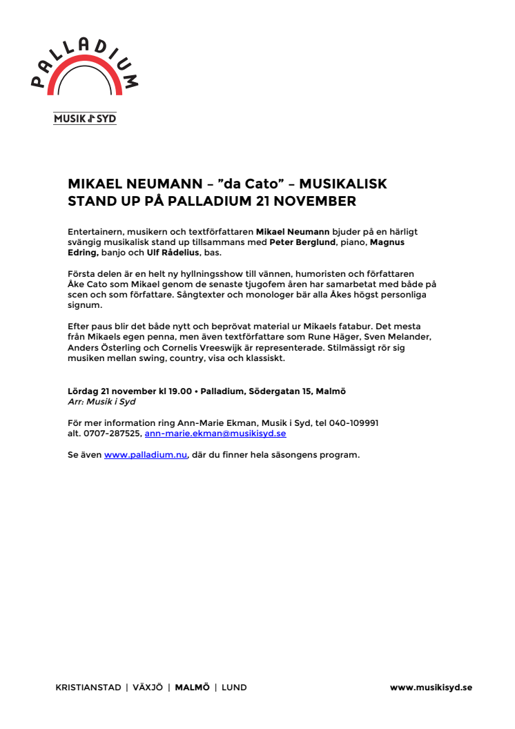 Mikael Neumann – "da Cato" – musikalisk stand up på Palladium i Malmö 21 november