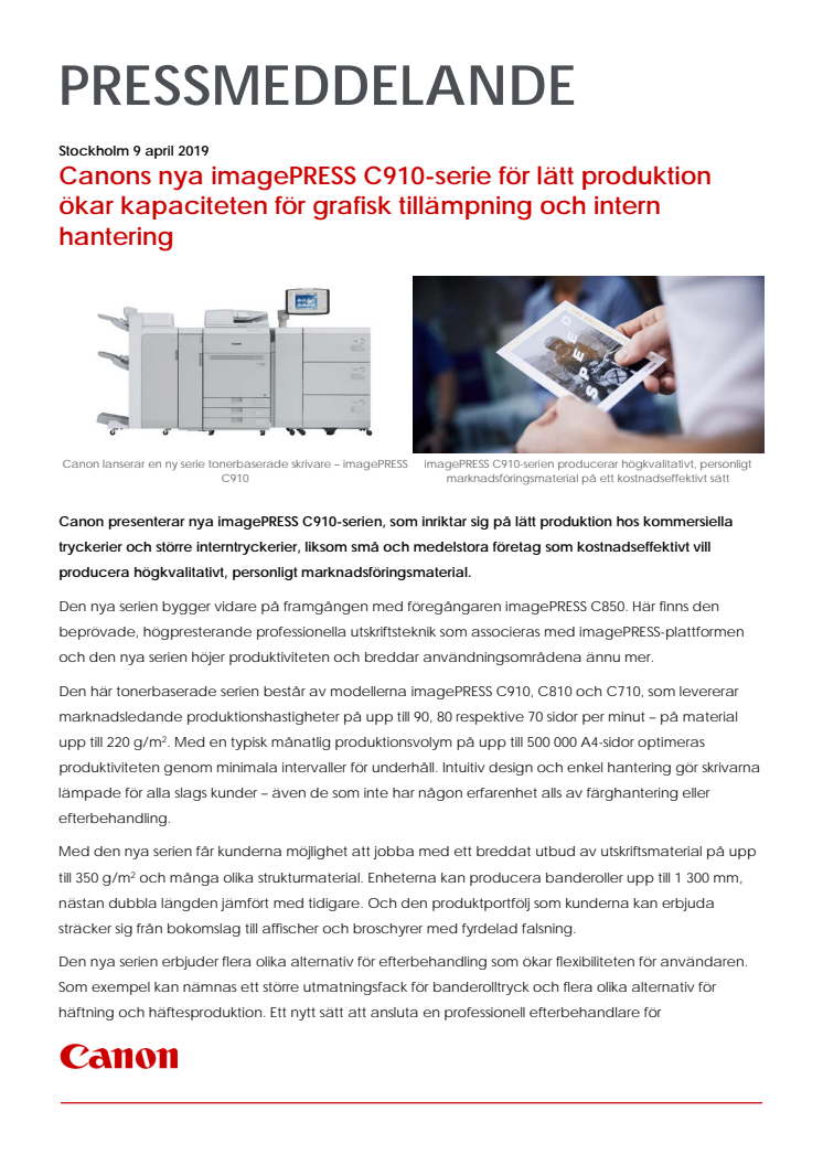 Canons nya imagePRESS C910-serie för lätt produktion ökar kapaciteten för grafisk tillämpning och intern hantering  