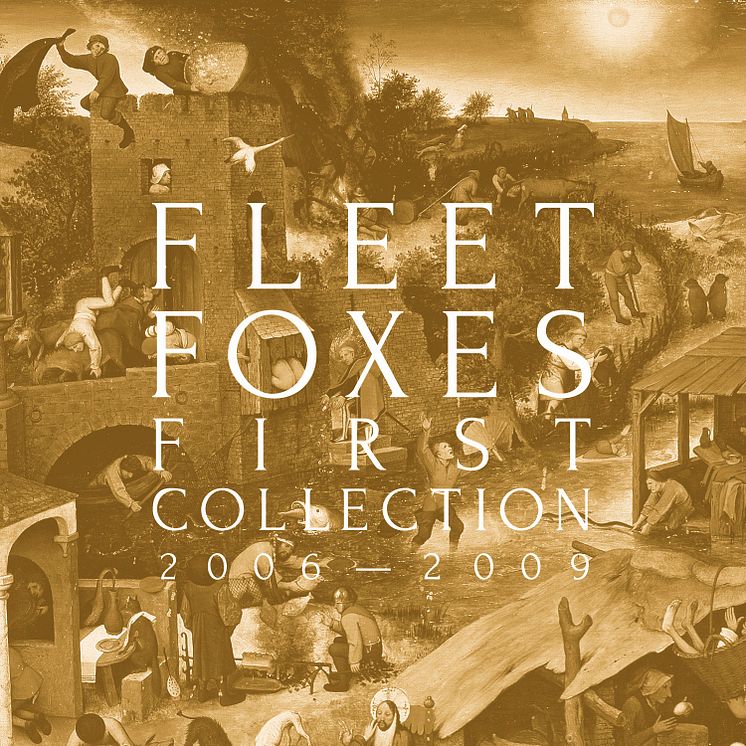 Fleet Foxes - First Collection 2006 - 2009 artwork