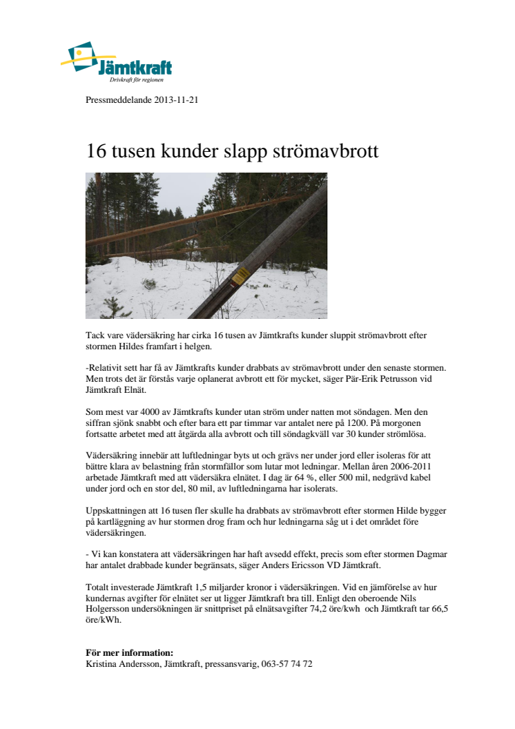 16 tusen kunder slapp strömavbrott