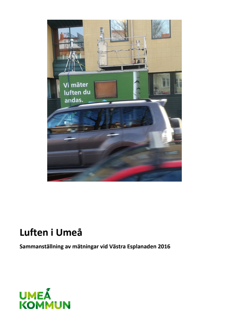 Luften i Umeå -Sammanställning av mätningar vid Västra Esplanaden 2016