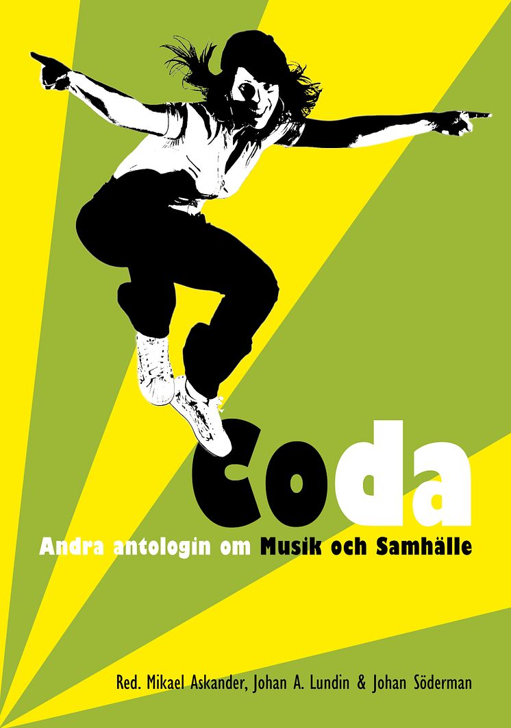 CODA - andra boken om Musik och Samhälle av Mikael Askander, Johan A. Lundin och Johan Söderman