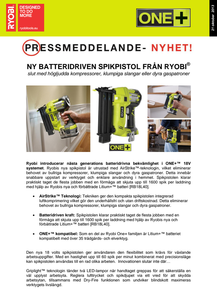 NY BATTERIDRIVEN SPIKPISTOL FRÅN RYOBI® - Slut med högljudda kompressorer, klumpiga slangar eller dyra gaspatroner