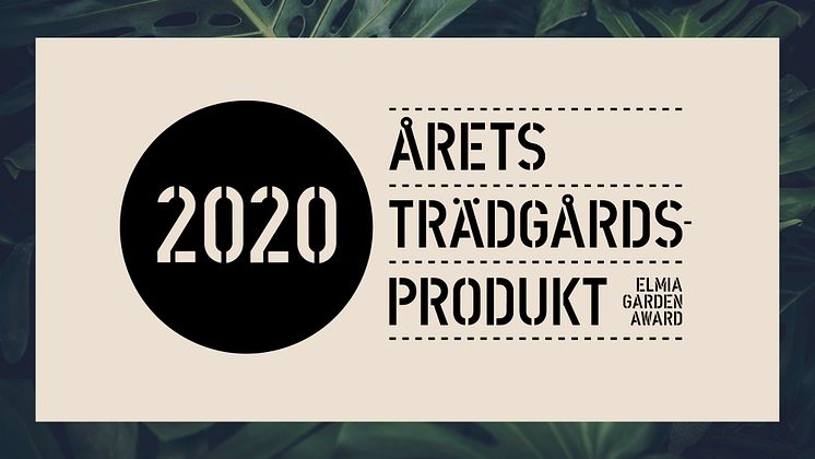 Årets Trädgårdsprodukt - Elmia Garden Award