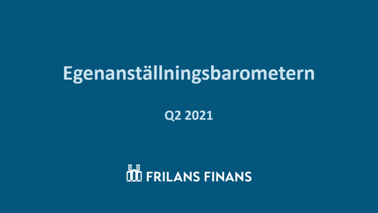 Egenanställningsbarometern Q2-2021