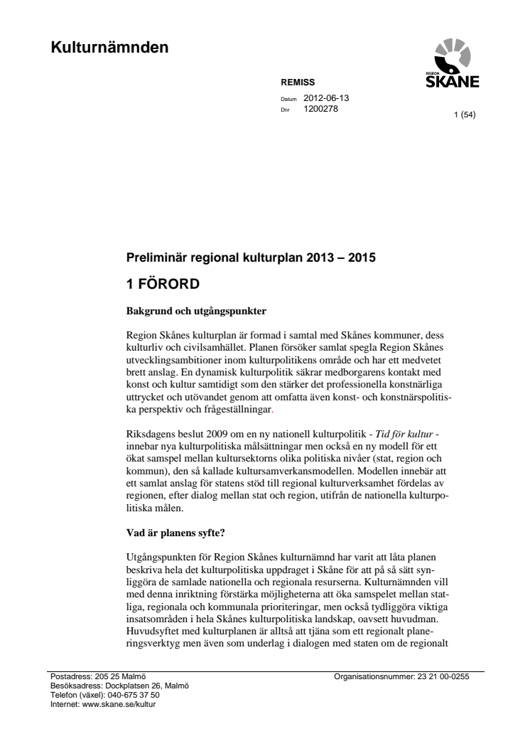 Preliminär kulturplan för Skåne 2013-2015 remissversion