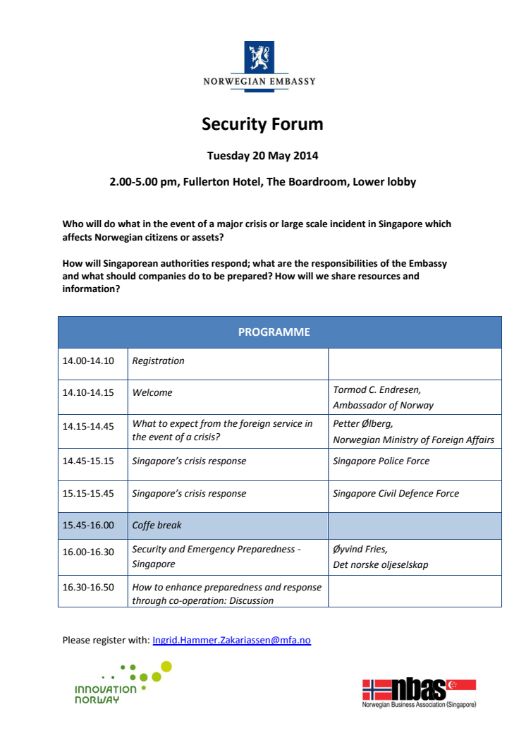 Security forum Tuesday 20 May 2014, 2.00-5.00 pm at Fullerton Hotel, The Boardroom, Lower Lobby