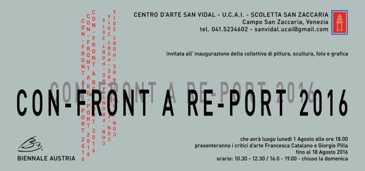 Einladung zur Ausstellung „CON-FRONT A RE-PORT 2016“ vom 1. bis 18. August 2016