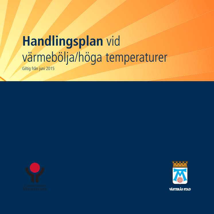 Handlingsplan vid värmebölja/höga temperaturer 