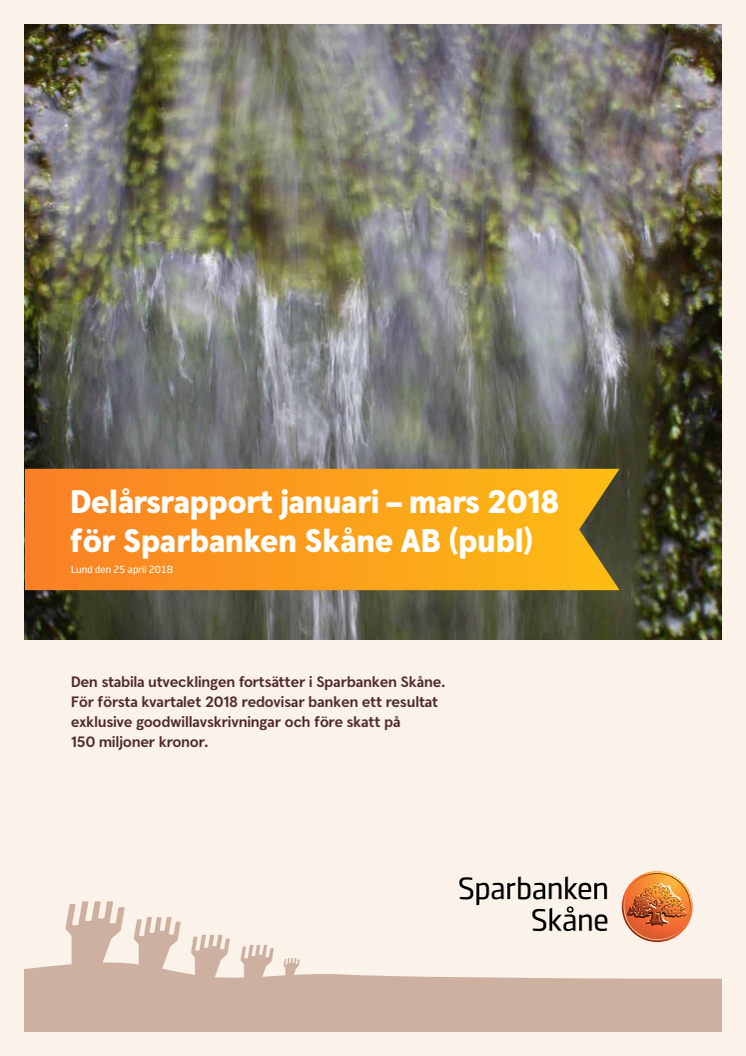 Delårsrapport januari-mars 2018 för Sparbanken Skåne