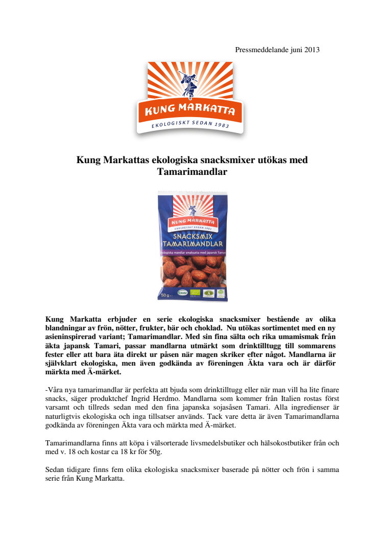 Kung Markattas ekologiska snacksmixer utökas med Tamarimandlar