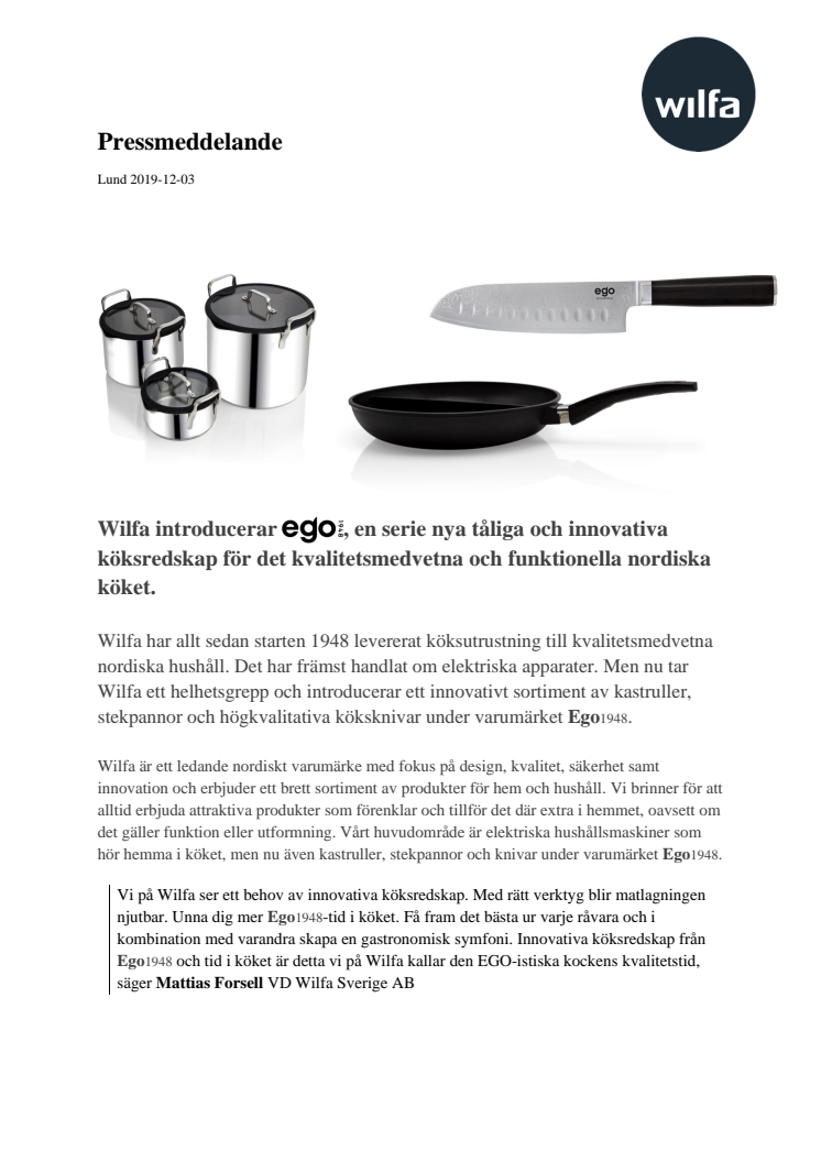  Wilfa introducerar Ego, en serie nya tåliga och innovativa köksknivar för det kvalitetsmedvetna och funktionella nordiska köket.