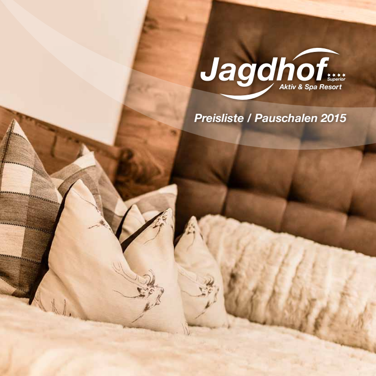 Aktiv & Spa Resort Jagdhof Preisliste 2015