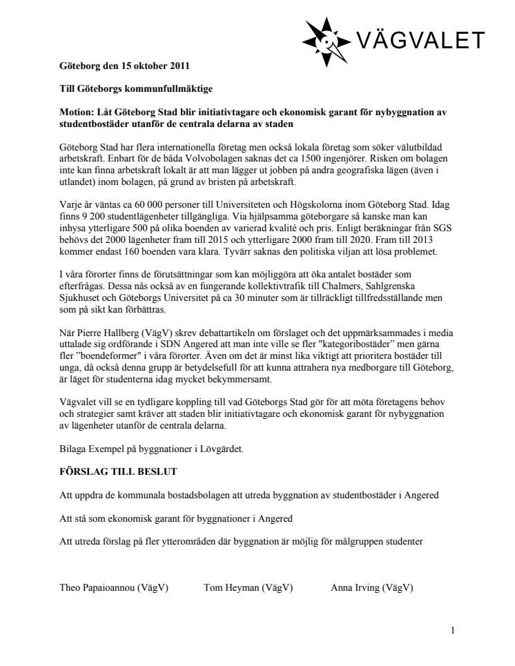 Vägvalet lämnar motion om nybyggnation av studentbostäder utanför de centrala delarna av staden