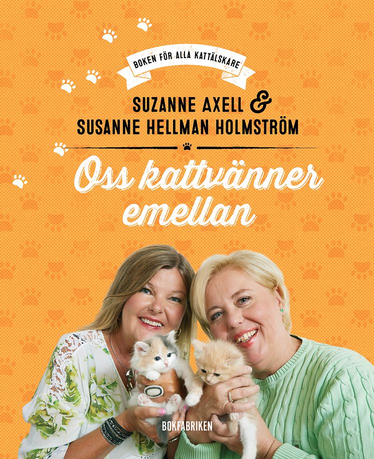 Oss kattvänner emellan av Suzanne Axell & Susanne Hellman Holmström