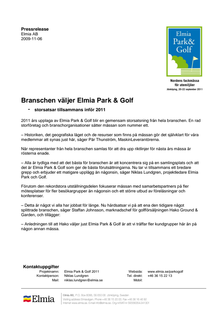 Branschen väljer Elmia Park & Golf -  storsatsar tillsammans inför 2011            